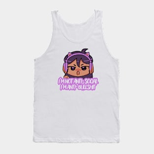 Gamer Girl in Headphones "I'm Not Anti-Social, I'm Anti Bullshit" Tank Top